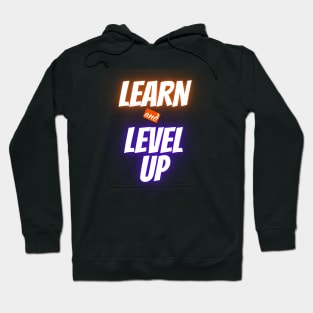 Learn and Level Up Hoodie